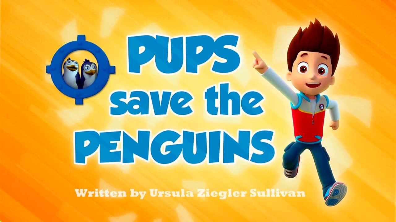 PAW Patrol - Season 2 Episode 4 : Pups Save the Penguins