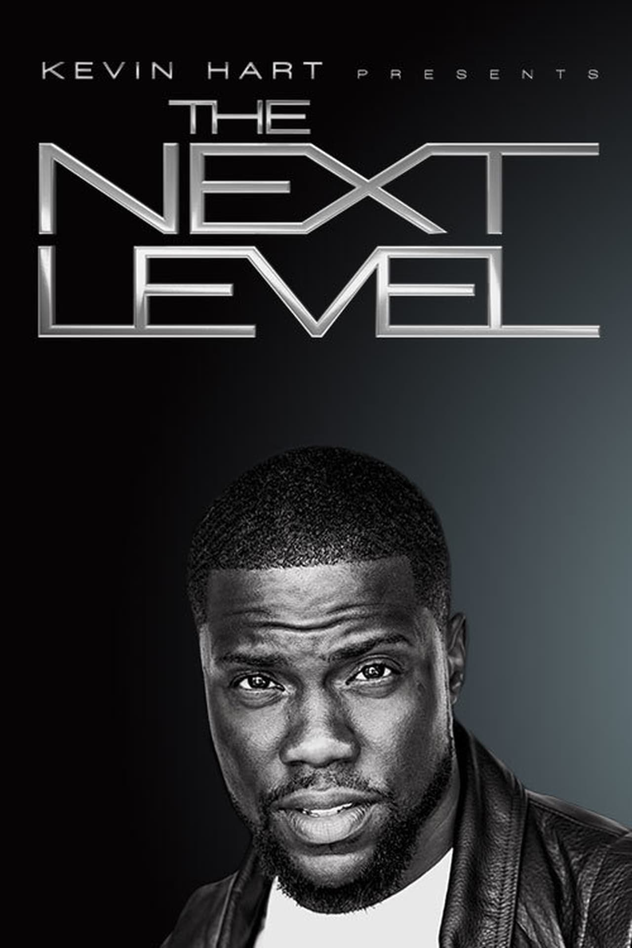 Kevin Hart Presents: The Next Level (2017)