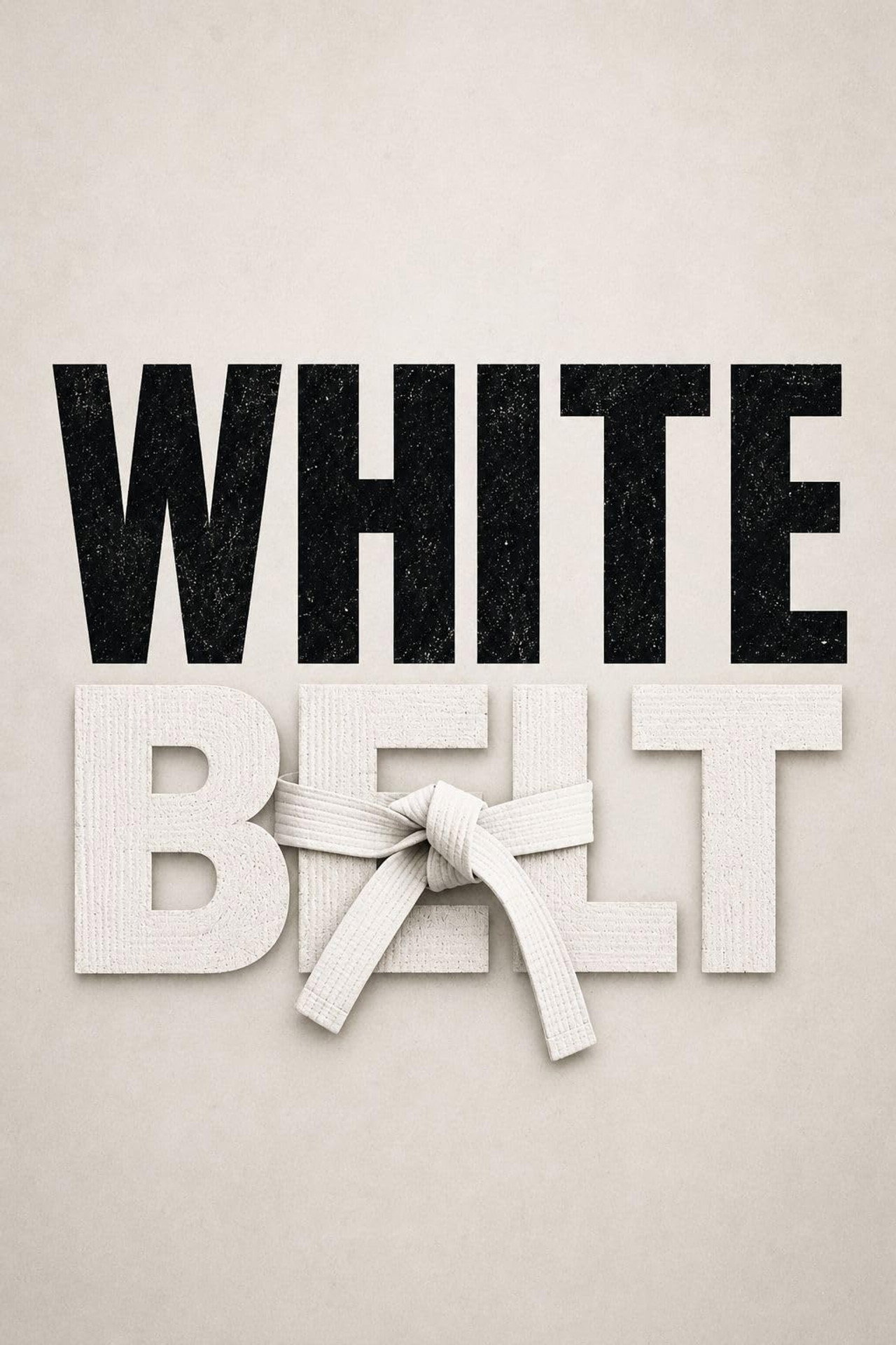White Belt poster