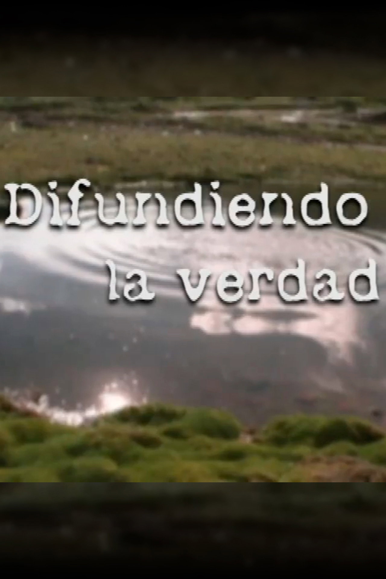 Spreading the Truth (Difundiendo la verdad)