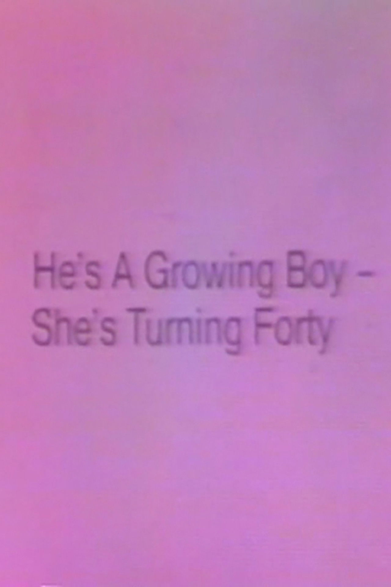 He's a Growing Boy, She's Turning Forty Backdrop