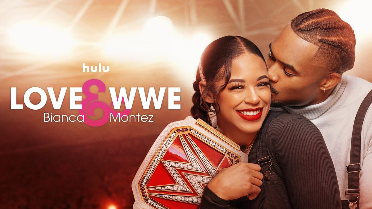 Love & WWE: Bianca & Montez background