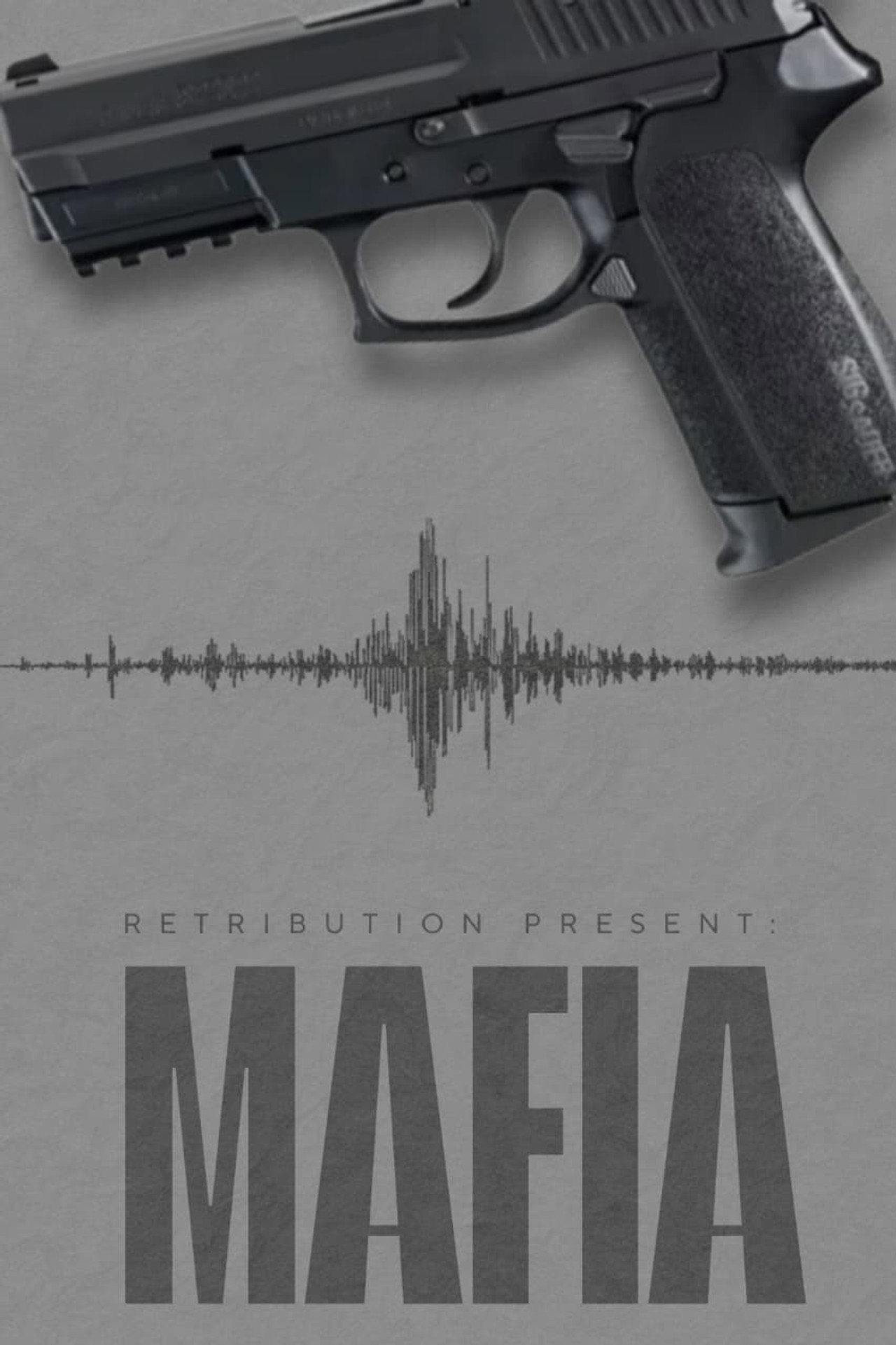 Retribution Present: Mafia