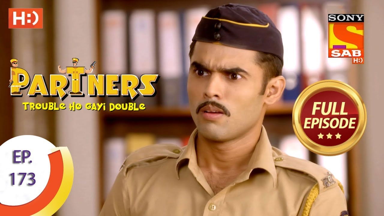 Partners - Trouble Ho Gayi Double — Épisode 173
