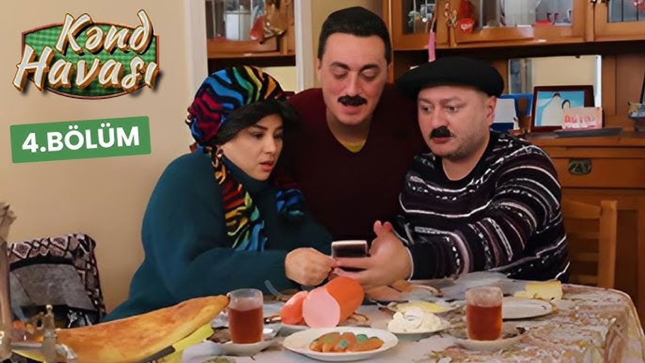 Kənd Havası — Épisode 4