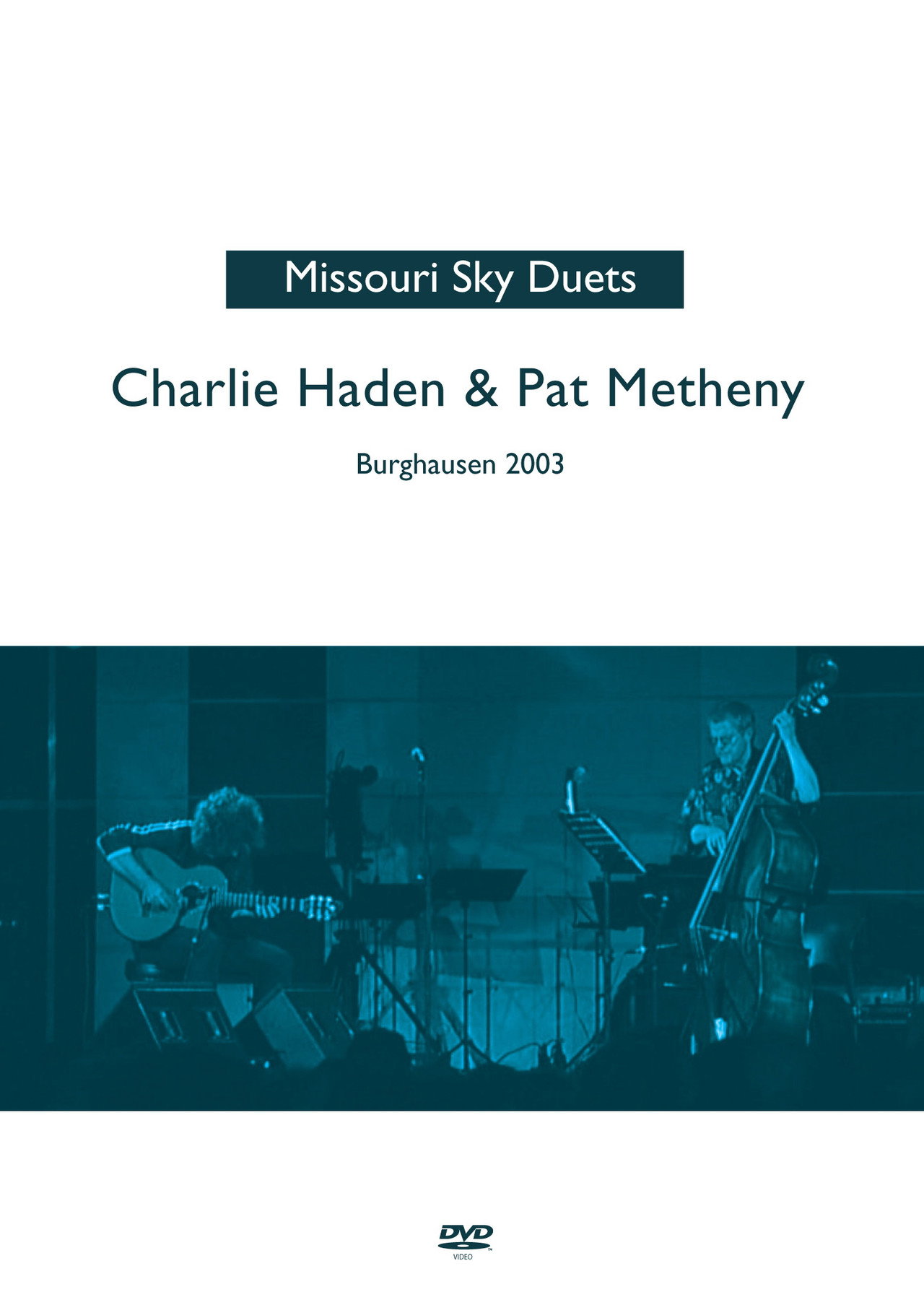Pat Metheny & Charlie Haden - The Missouri Sky Duets Live filmaffisch
