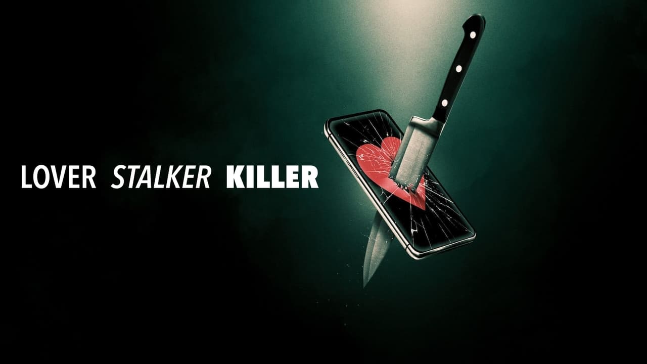 Lover, Stalker, Killer (2024)