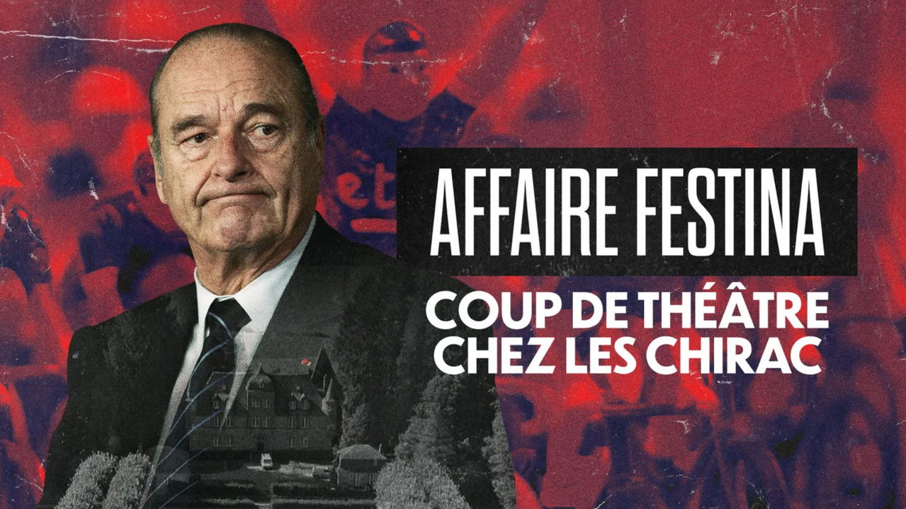 La Ligne Bleue — Affaire Festina, coup de théâtre chez les Chirac