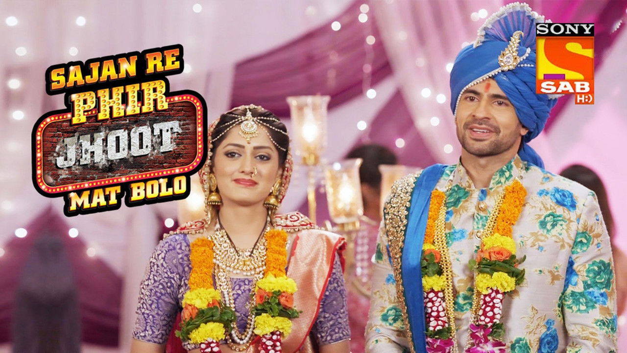 Sajan Re Phir Jhoot Mat Bolo — Épisode 81