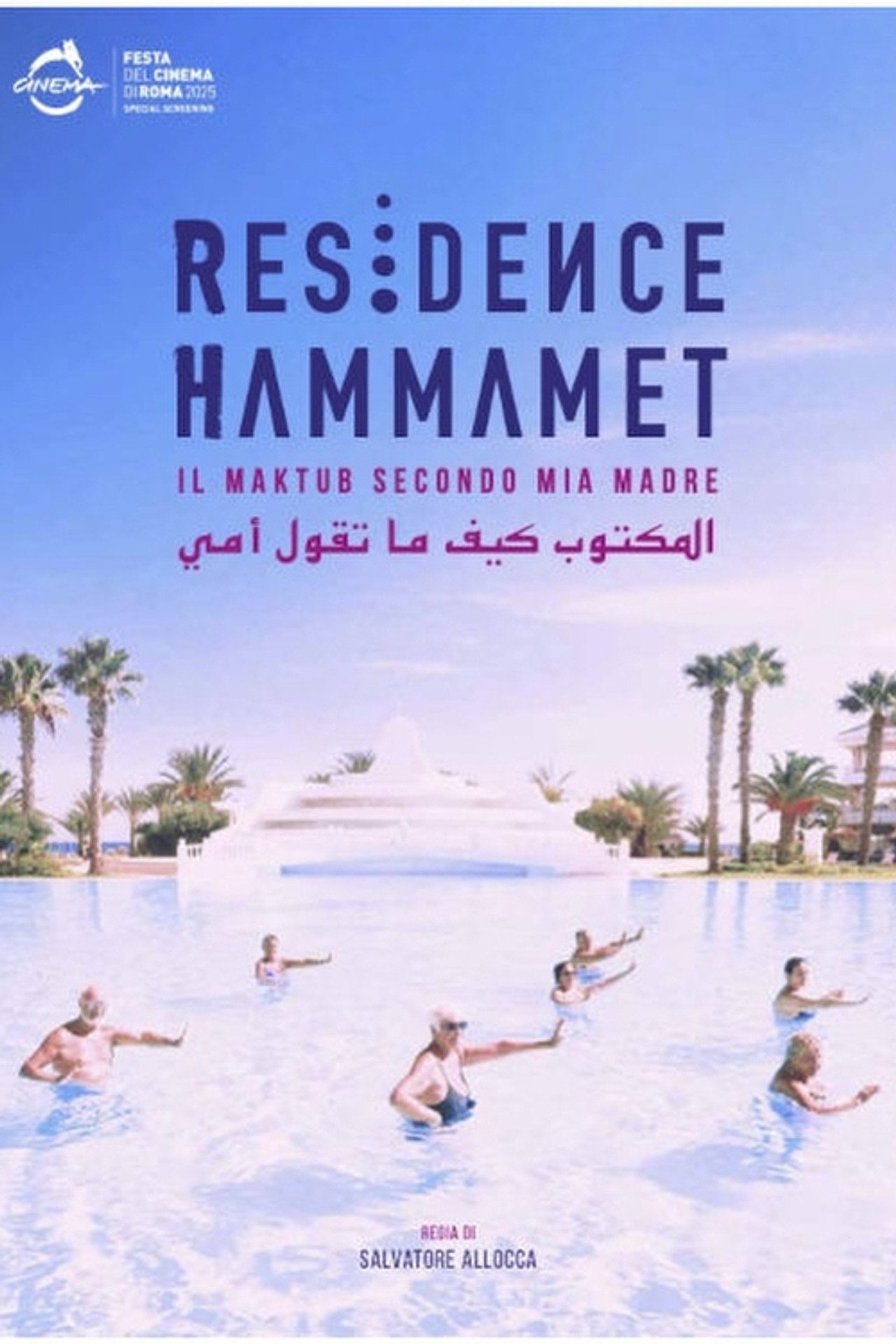 Residence Hammamet - Il Maktub secondo mia madre filmaffisch