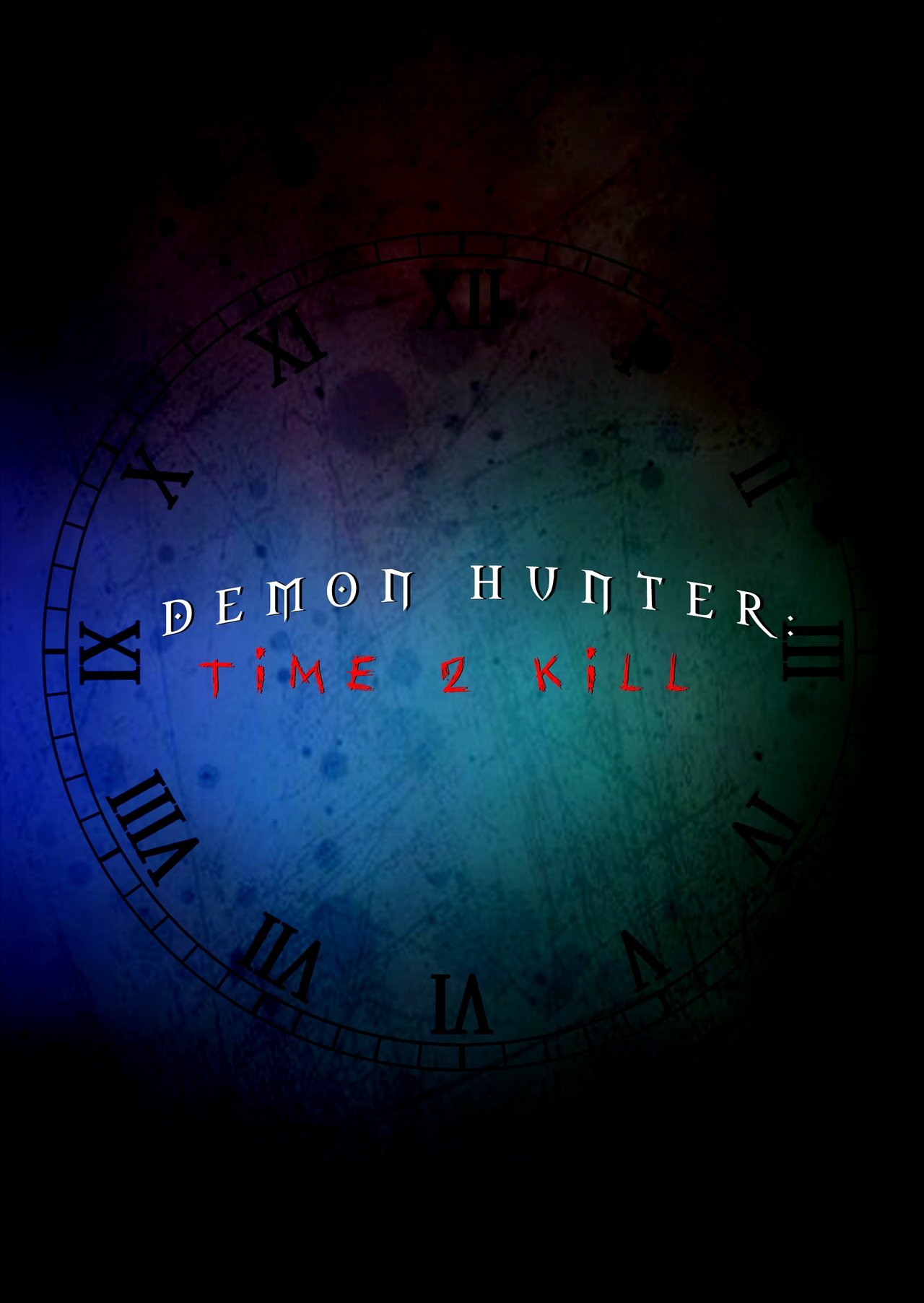 Demon Hunter: Time 2 Kill Demon Hunter: Time 2 Kill
