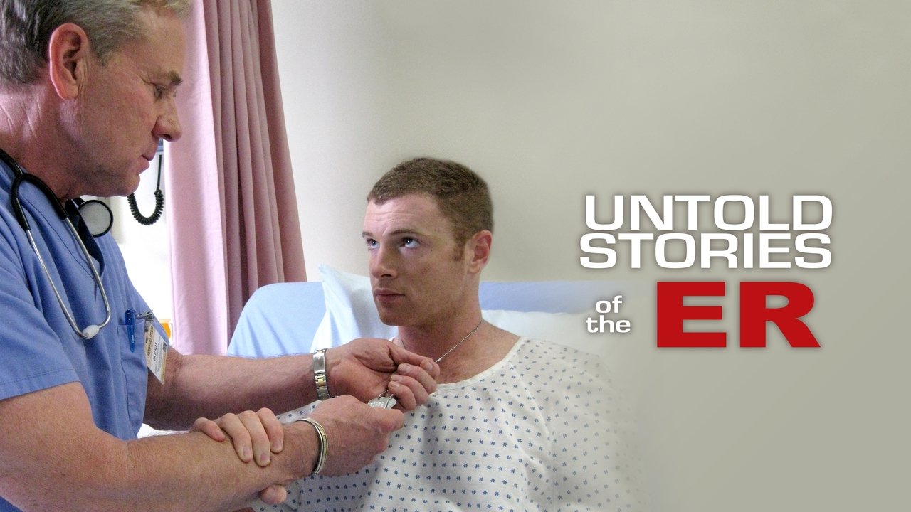 Untold Stories of the ER