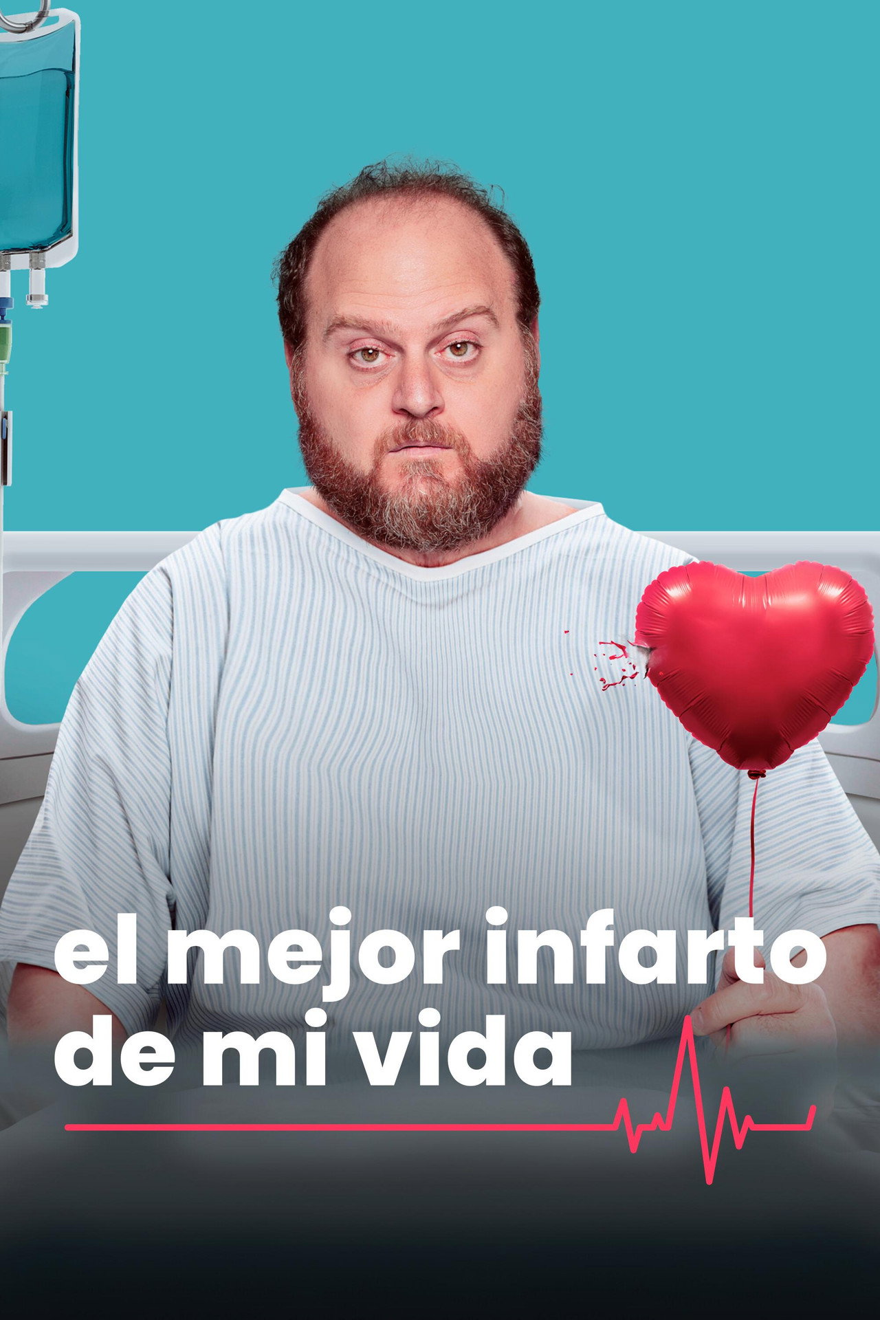 The Best Heart Attack of My Life affisch