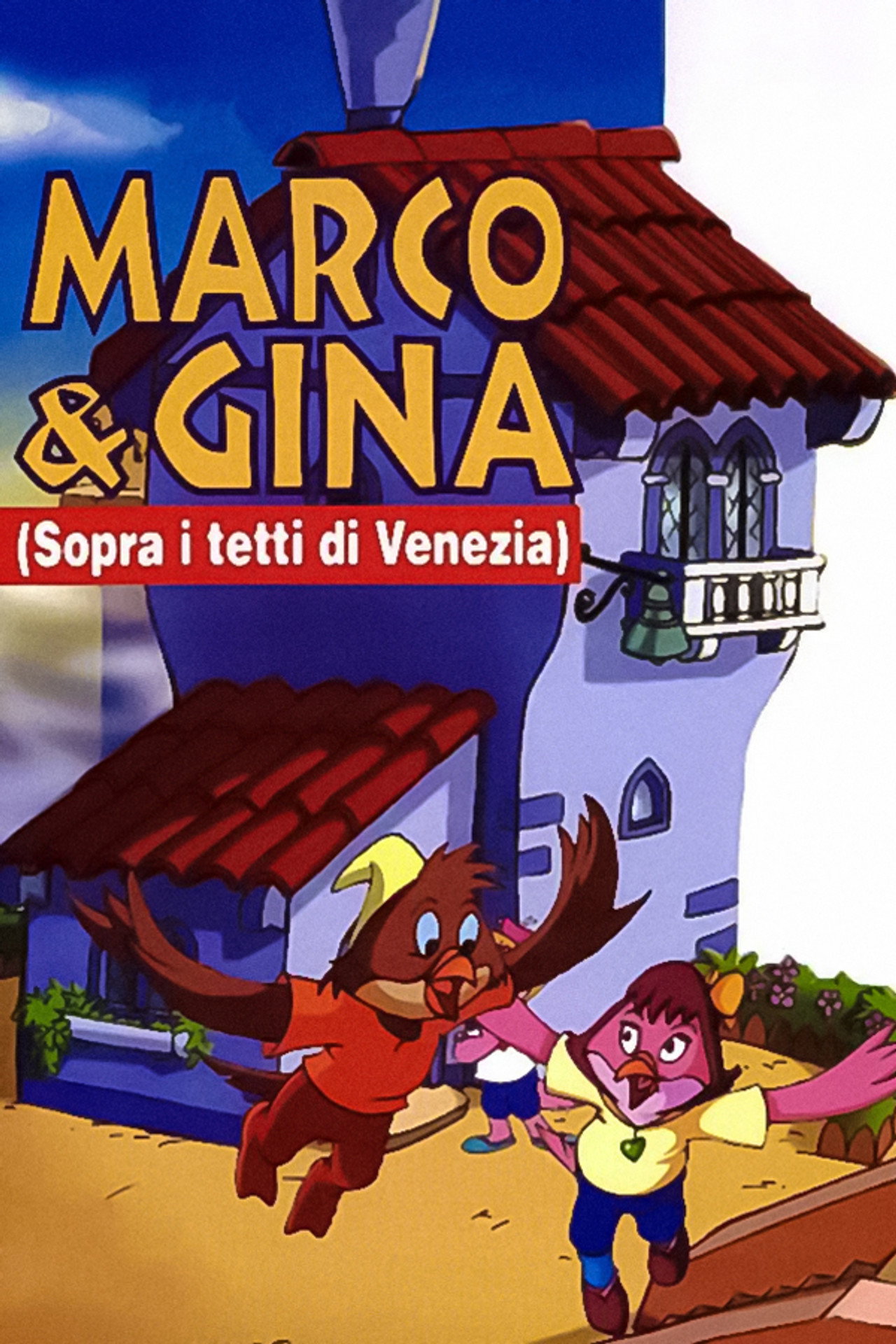 Sopra i tetti di Venezia (Le avventure di Marco e Gina) affisch