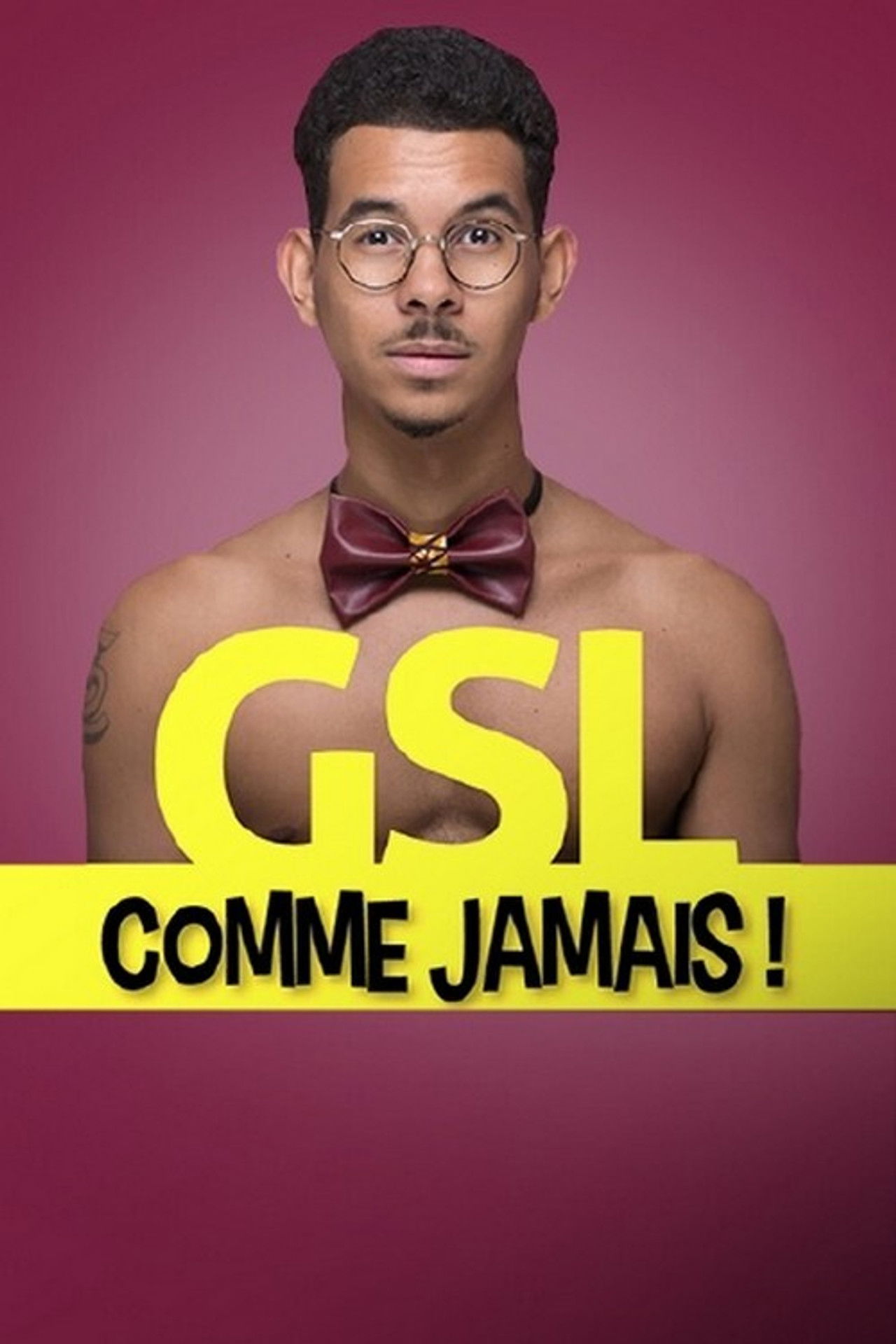 GSL comme jamais ! poster