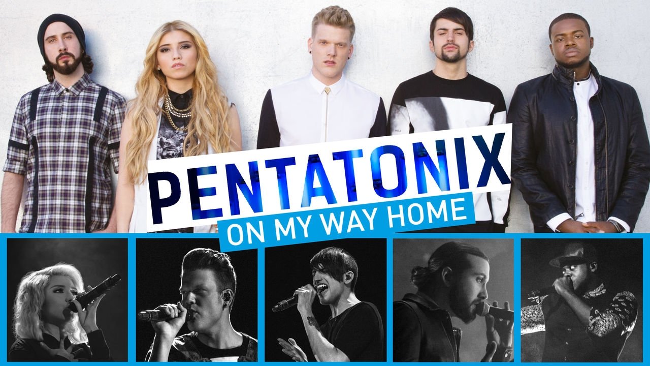 Pentatonix: On My Way Home background