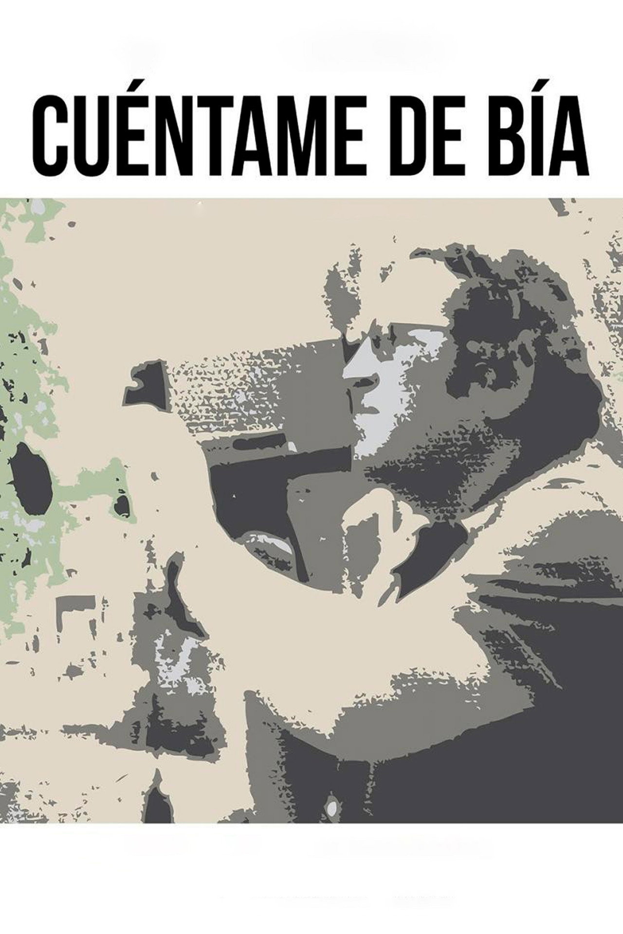 Cuéntame de Bia filmaffisch