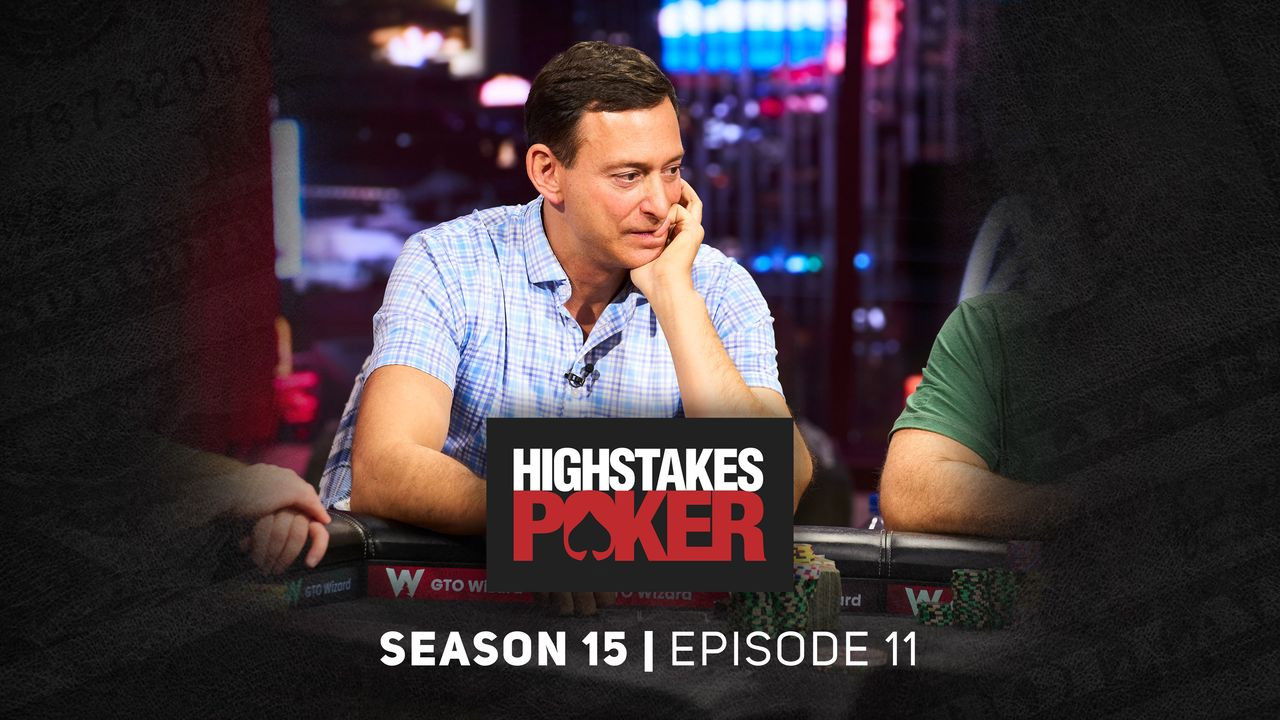 High Stakes Poker — Épisode 11