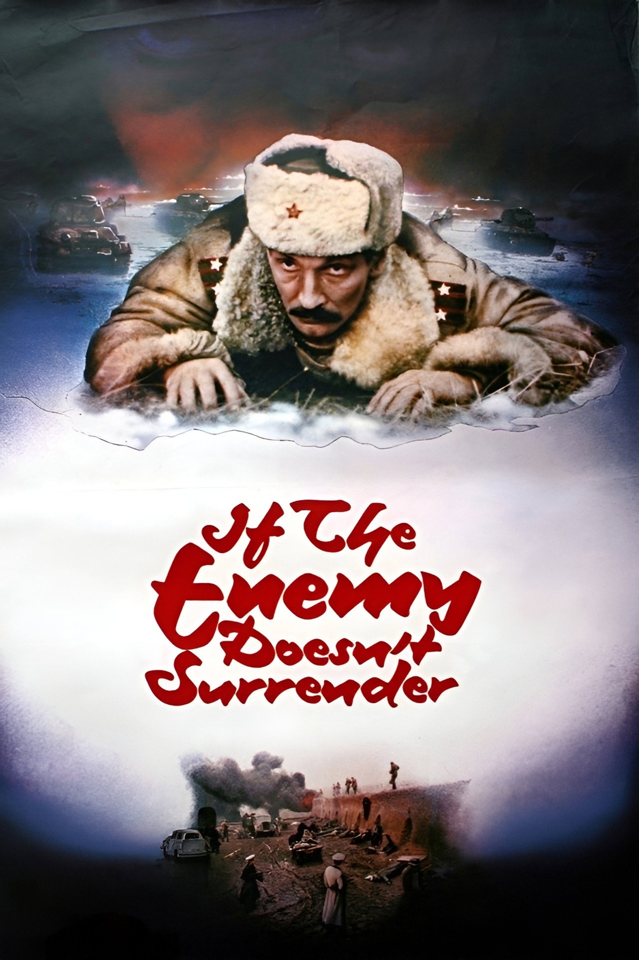 If the Enemy Doesn't Surrender...