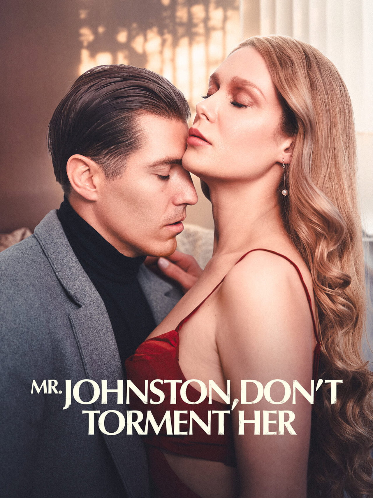 Mr.Johnston,Don’t Torment Her poster
