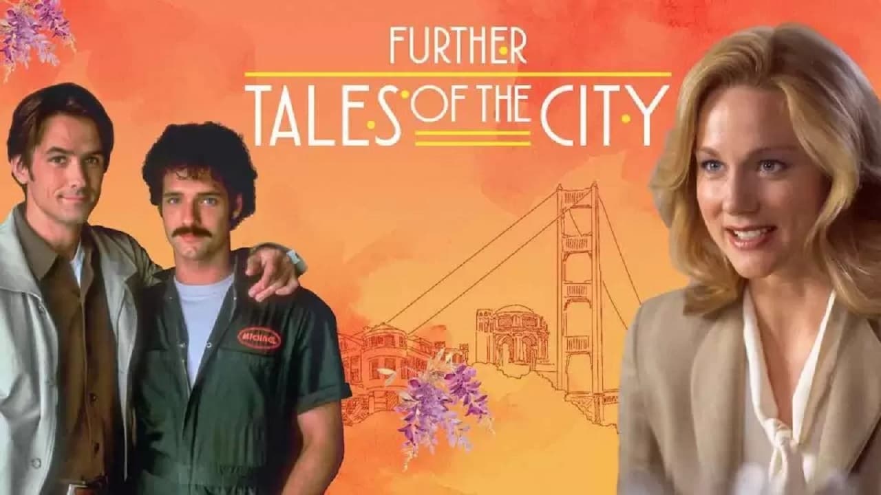 Cast and Crew of Further Tales of the City