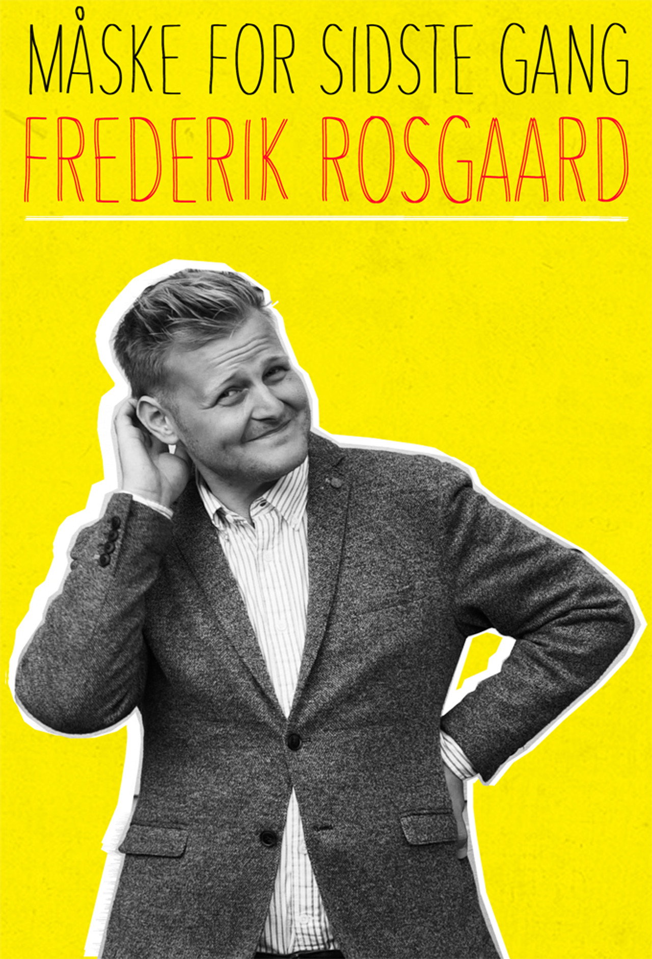 Frederik Rosgaard: Måske for sidste gang filmaffisch