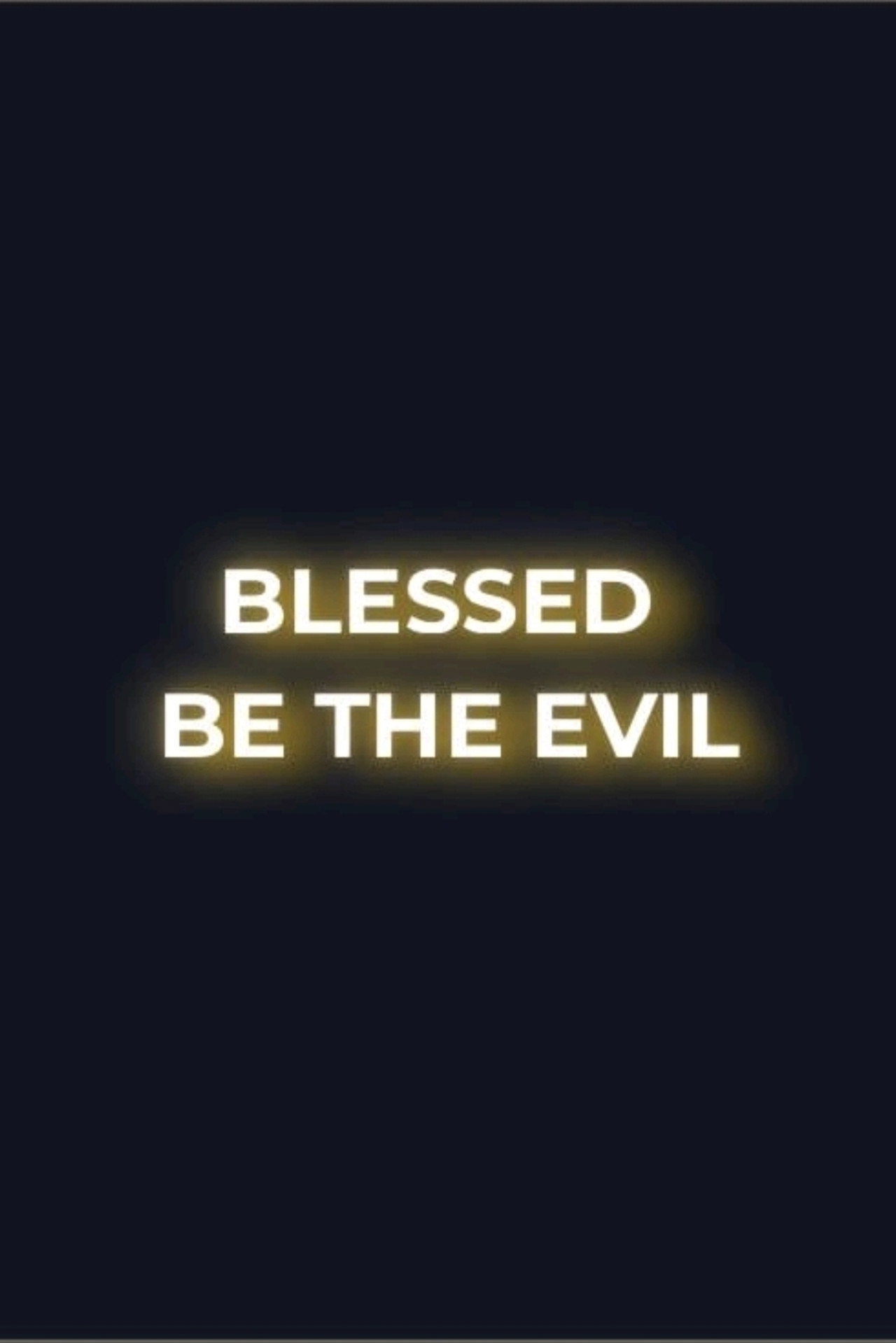Blessed Be the Evil poster