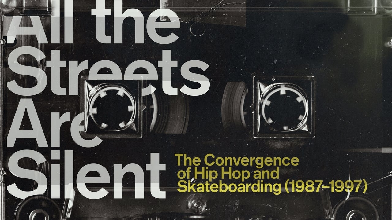 All the Streets Are Silent: The Convergence of Hip Hop and Skateboarding (1987-1997) background