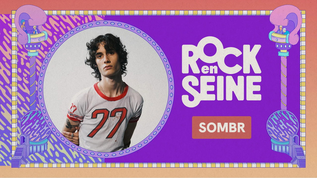 Sombr - Rock en Seine 2026