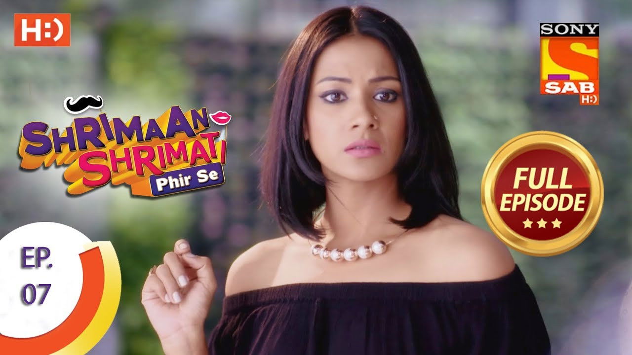 Shrimaan Shrimati Phir Se — Épisode 7