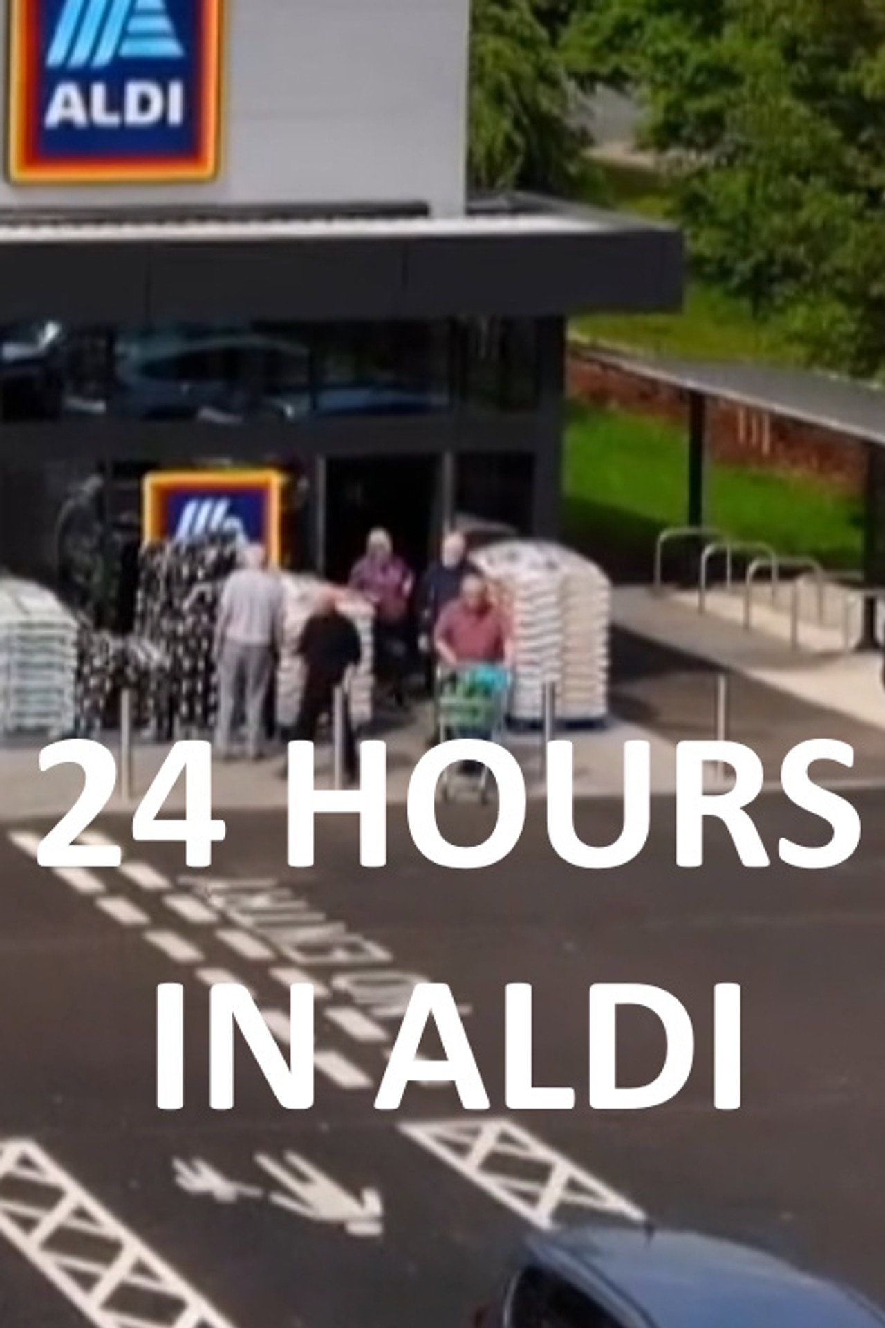 24 Hours in Aldi (2024)