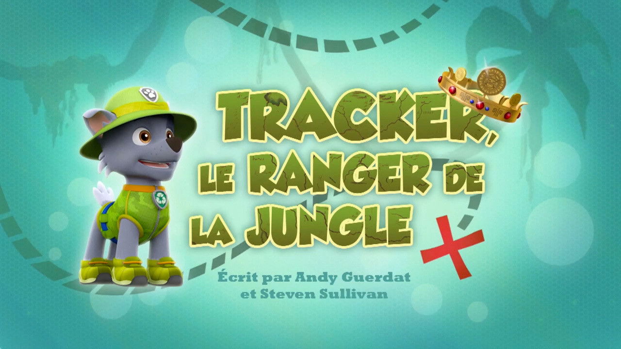La Pat' Patrouille — Tracker, le ranger de la jungle