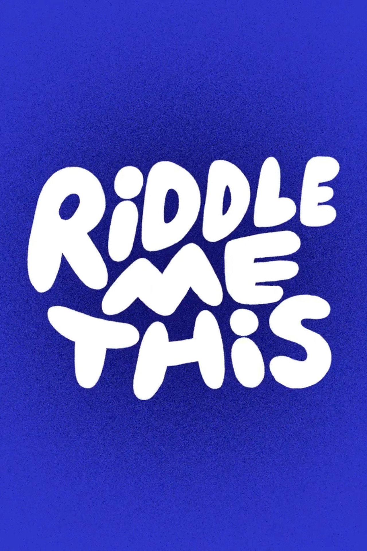 Riddle Me This affisch
