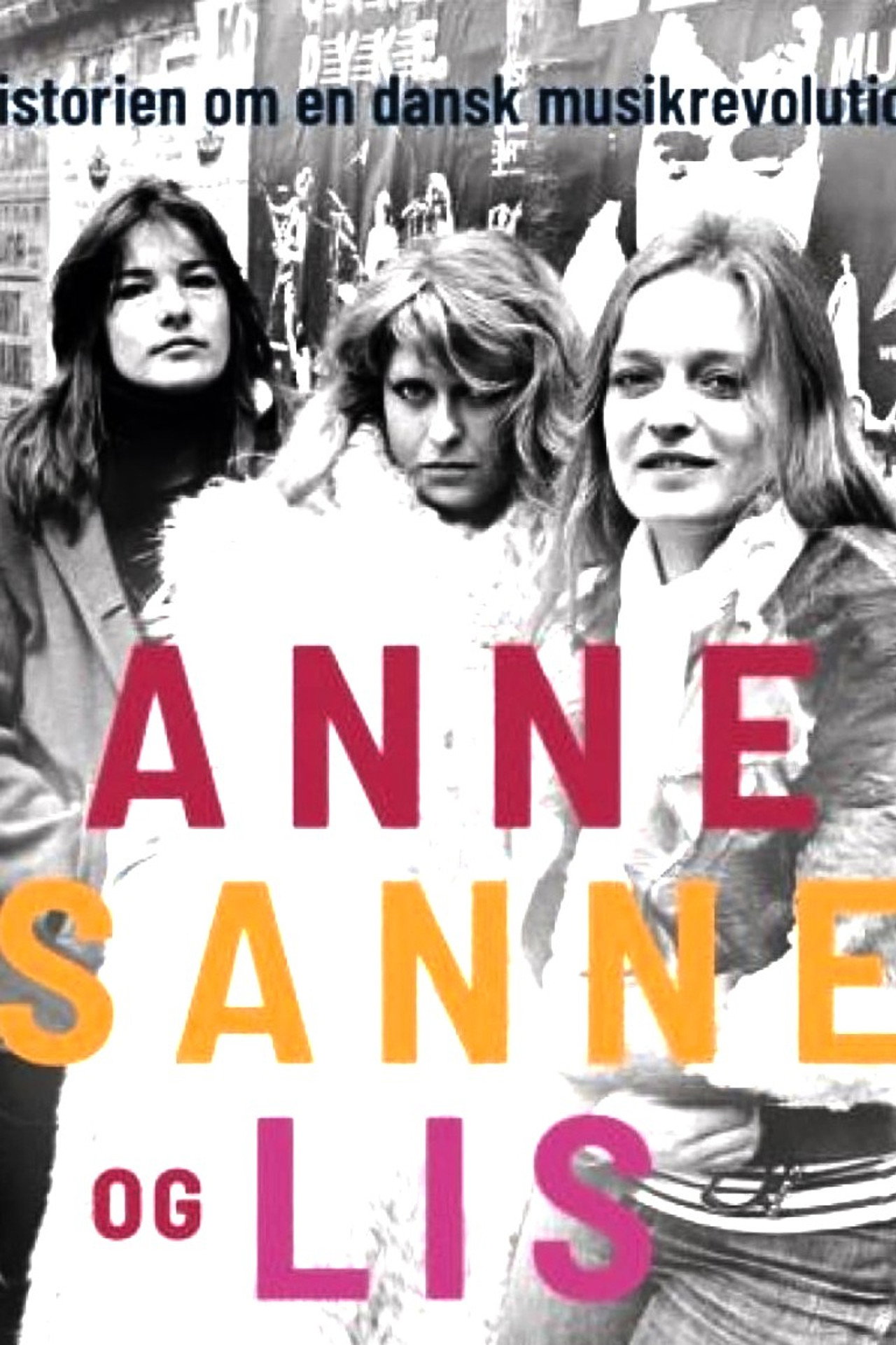 Anne, Sanne og Lis filmaffisch