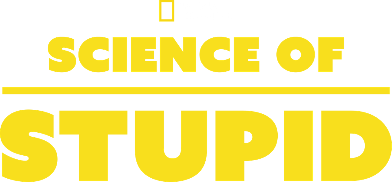 Science of Stupid