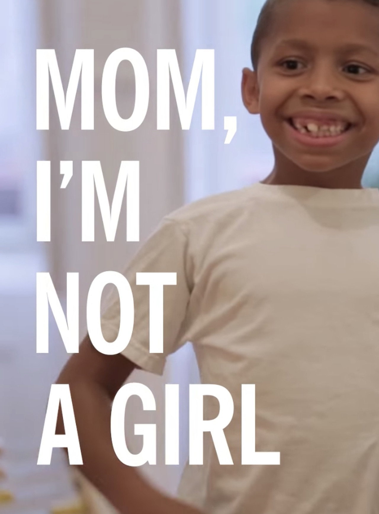 Mom, I'm Not A Girl: Raising a Transgender Child poster