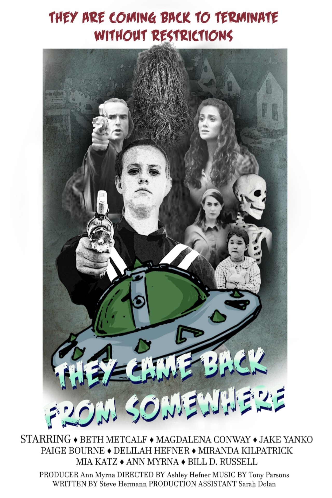 They Came Back from Somewhere They Came Back from Somewhere