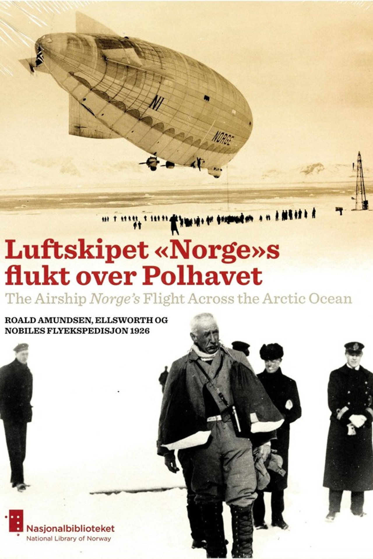 Luftskipet «Norge»s flukt over Polhavet filmaffisch