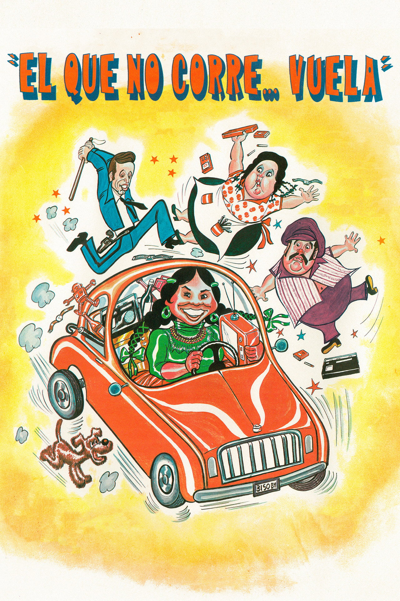 ¡El que no corre... vuela! filmaffisch