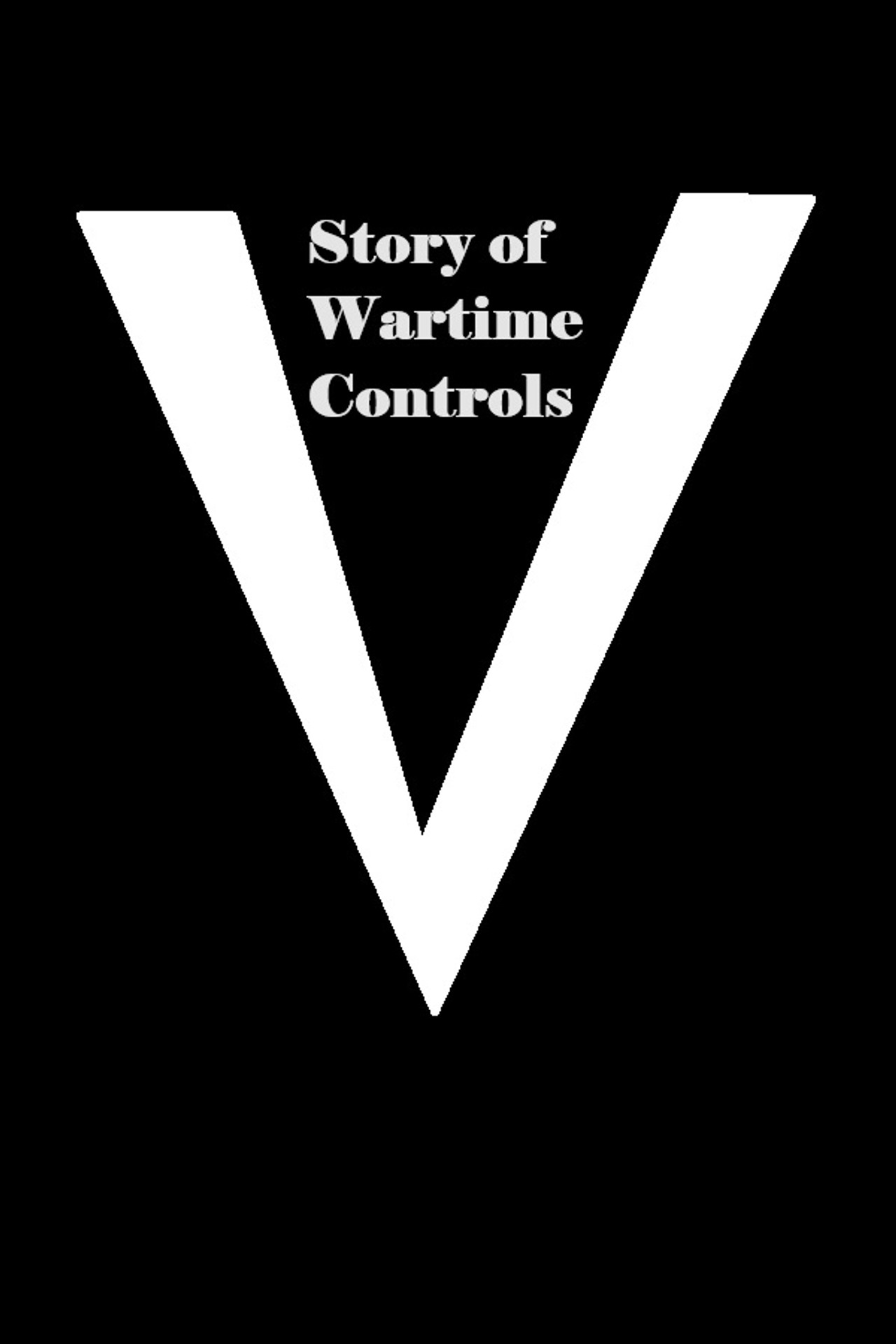 Story of Wartime Controls filmaffisch