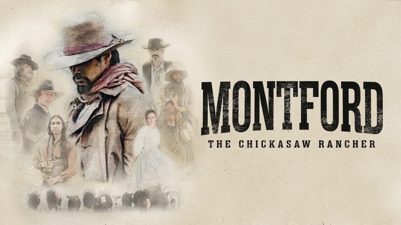 Montford: The Chickasaw Rancher background