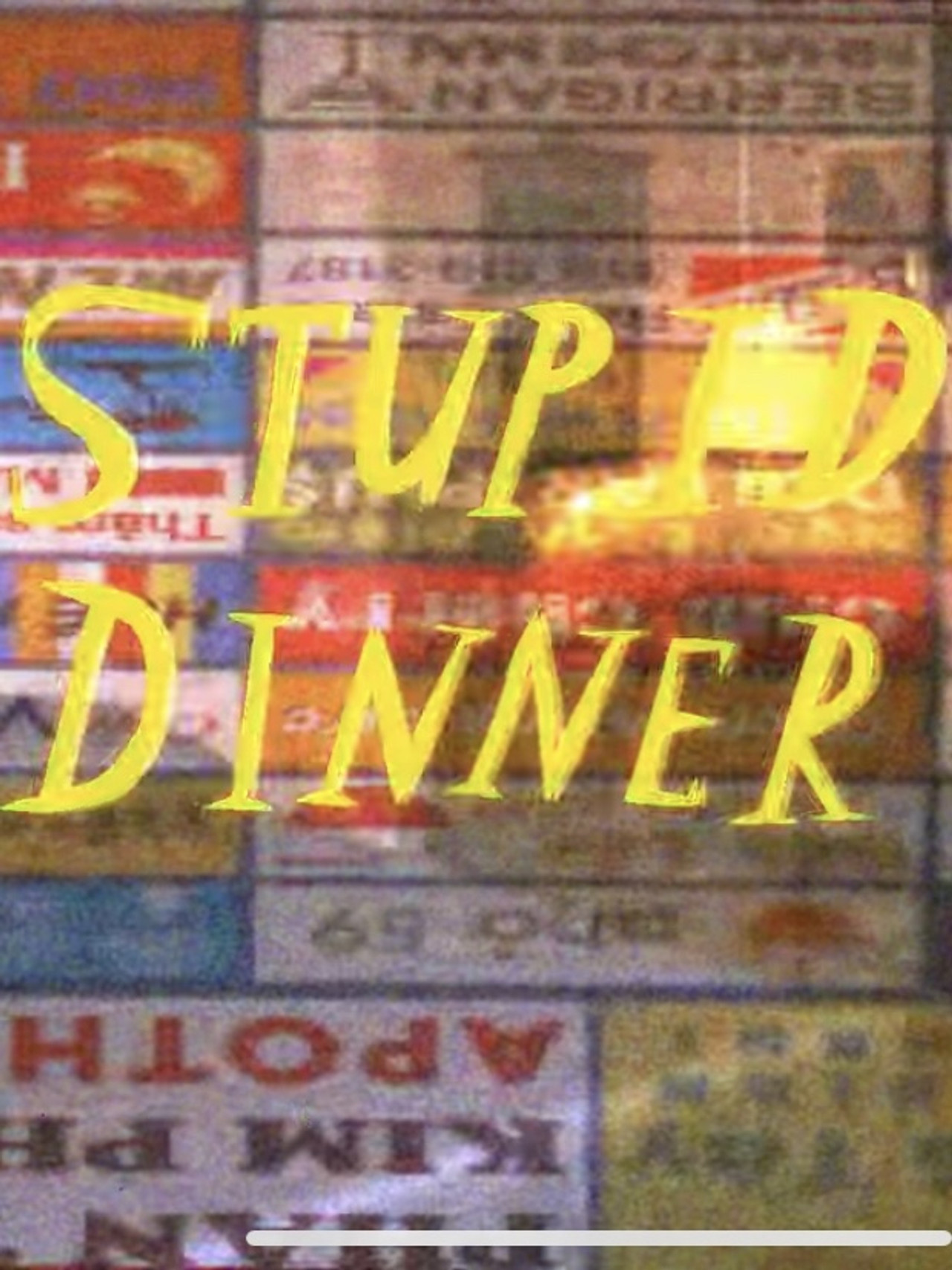 Stupid Dinner filmaffisch