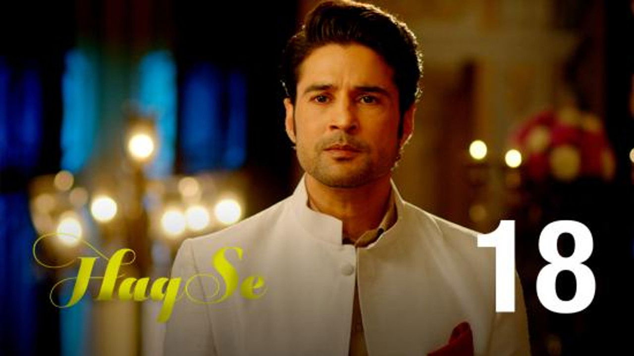 Haq Se — Épisode 18