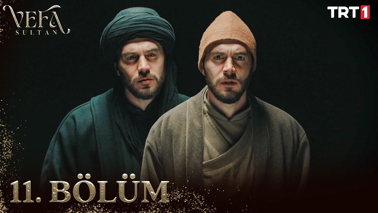 Vefa Sultan — Épisode 11