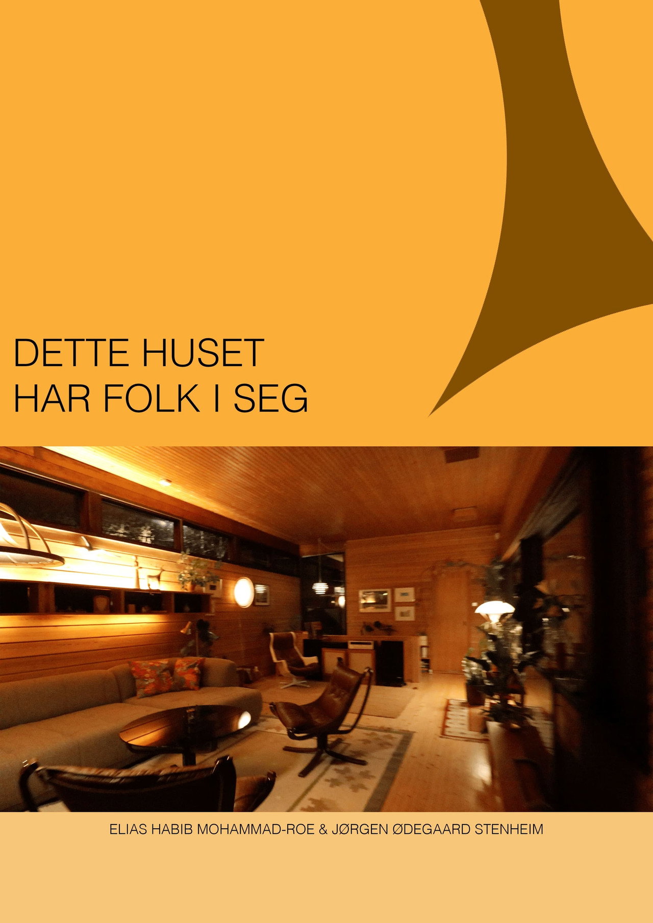 Dette Huset Har Folk i Seg filmaffisch