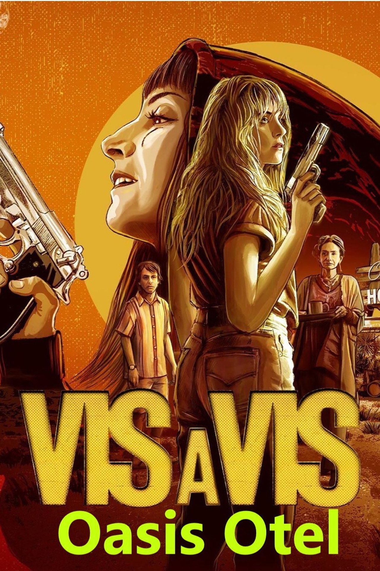 Vis A Vis El Oasis posteri