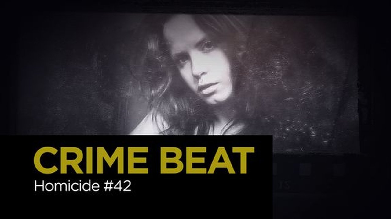Crime Beat - Season 5 Episode 13 : Homicide 42