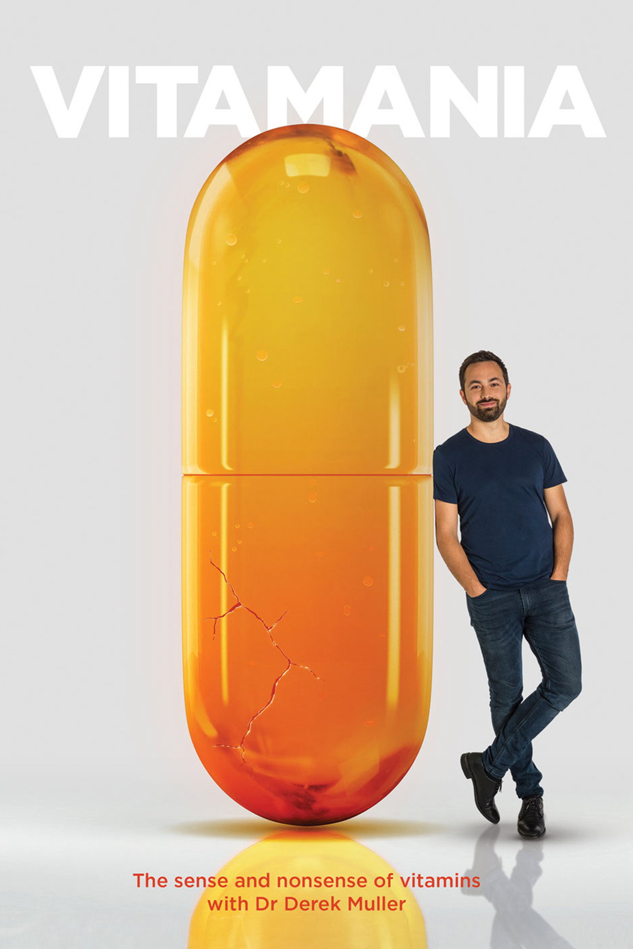 Vitamania: The Sense and Nonsense of Vitamins