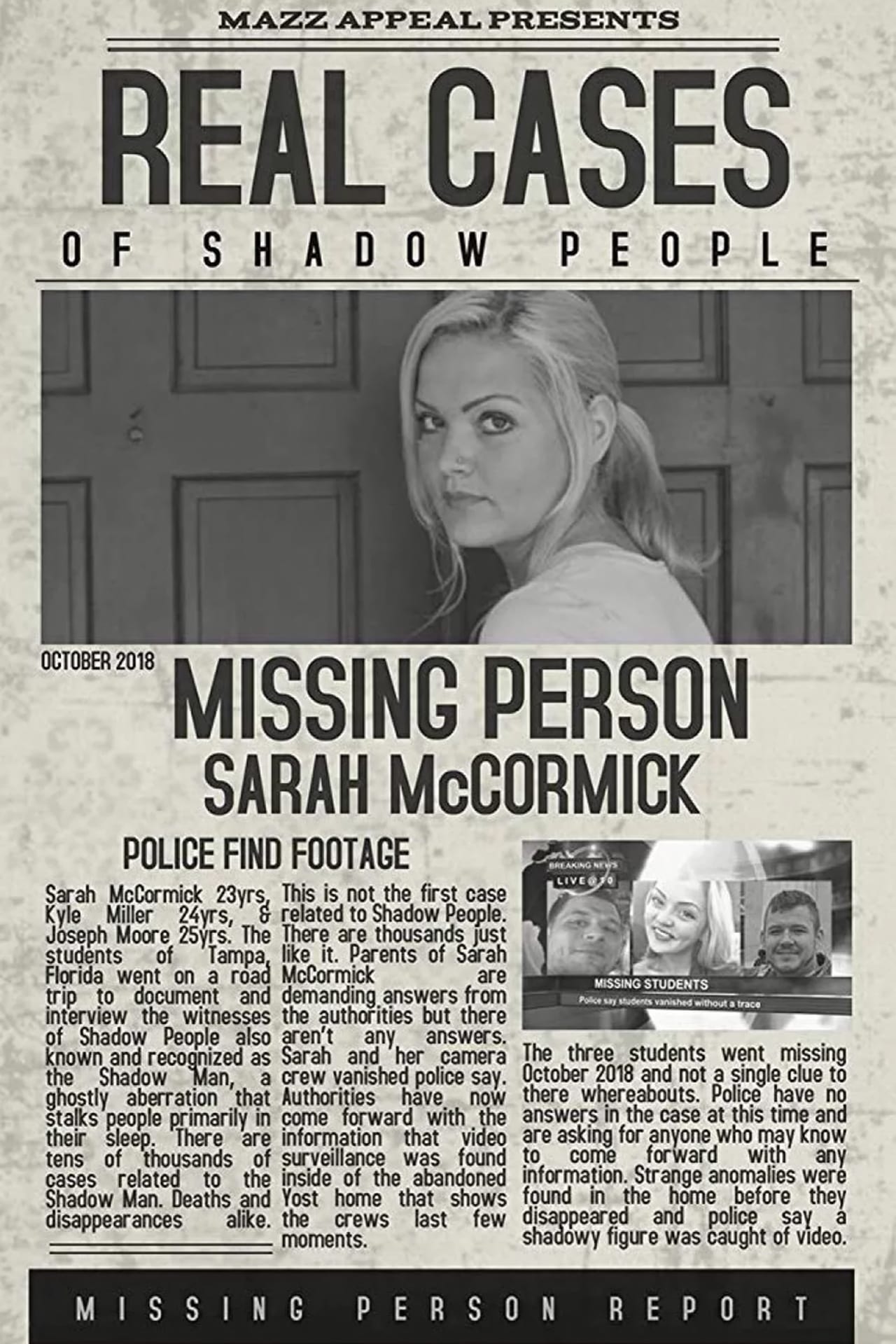 Real Cases Of Shadow People: The Sarah McCormick Story (2019)