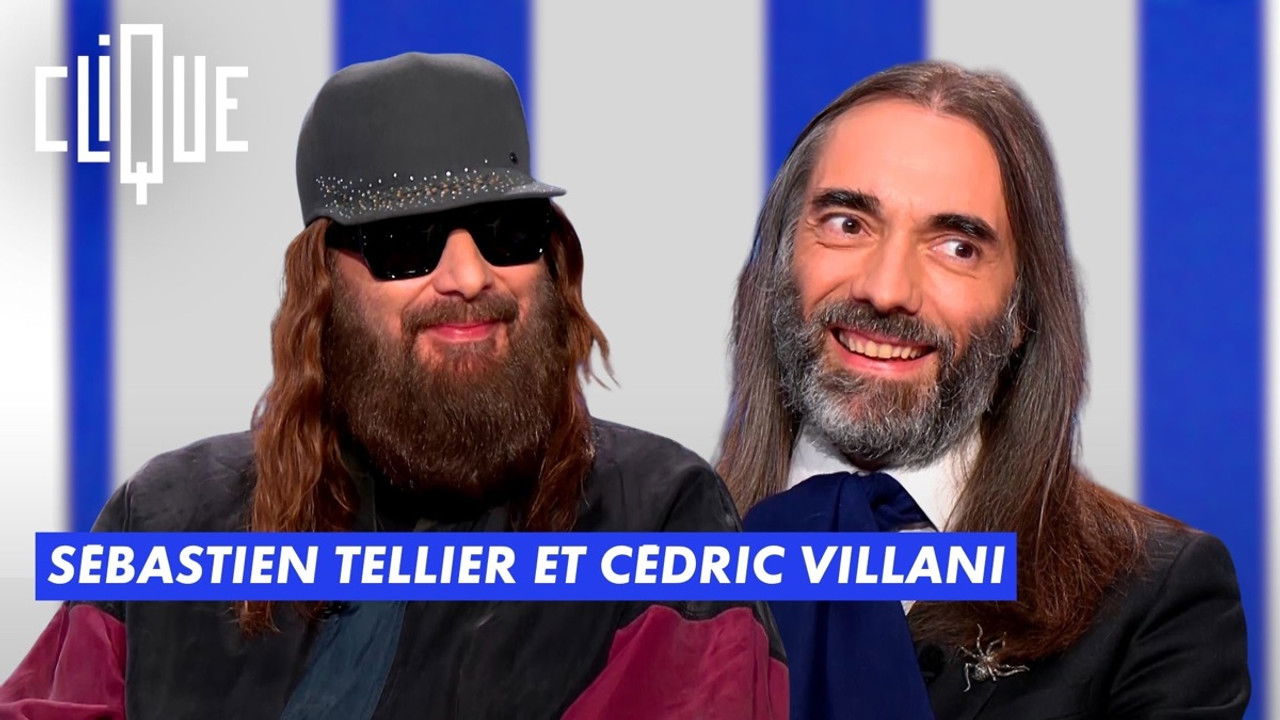 Clique — Sébastien Tellier et Cédric Villani